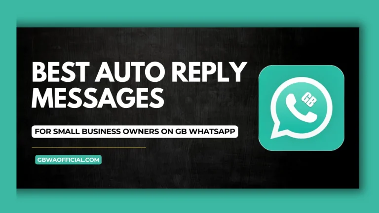 Best Auto Reply Messages for Small Business Owners on GB WhatsApp