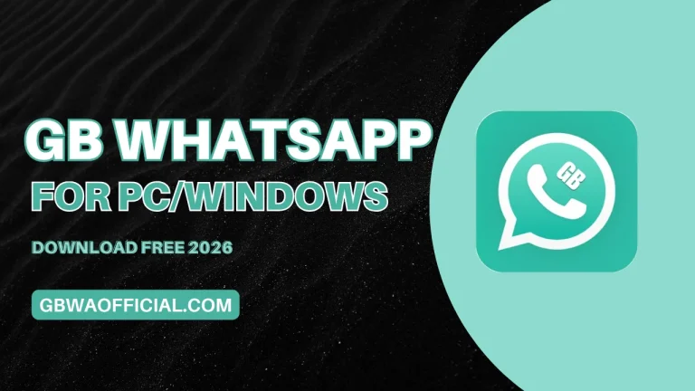GB WhatsApp For PCWindows Download Free 2026